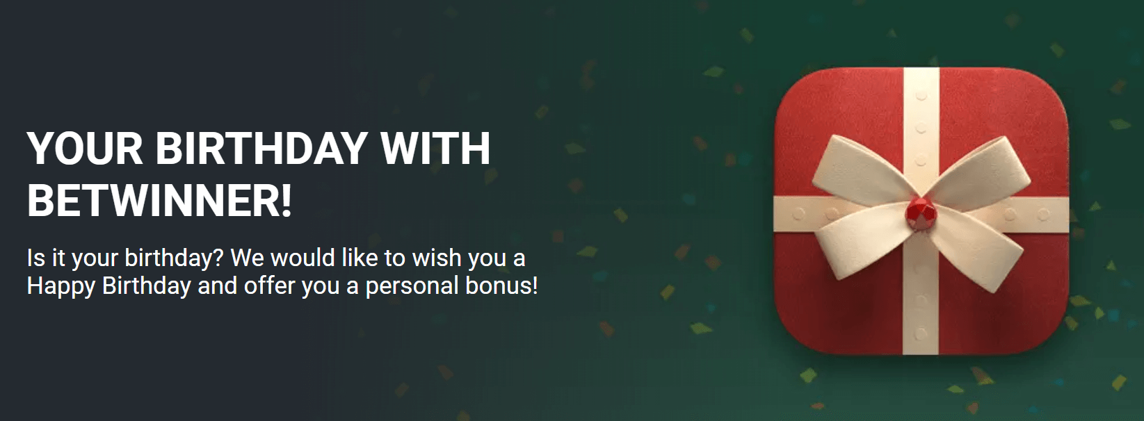 YOUR BIRTHDAY WITH BETWINNER!