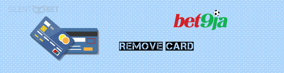 bet9ja remove card details cover
