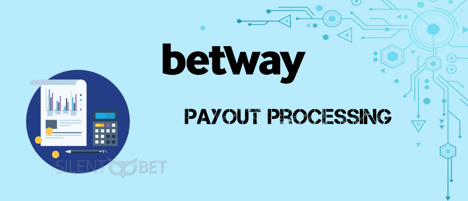 Betway processing time for payout
