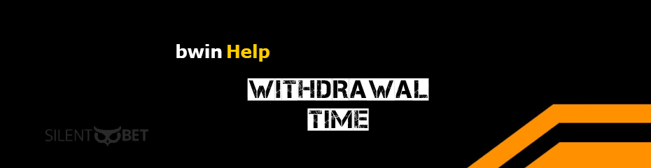 Bwin withdrawal time
