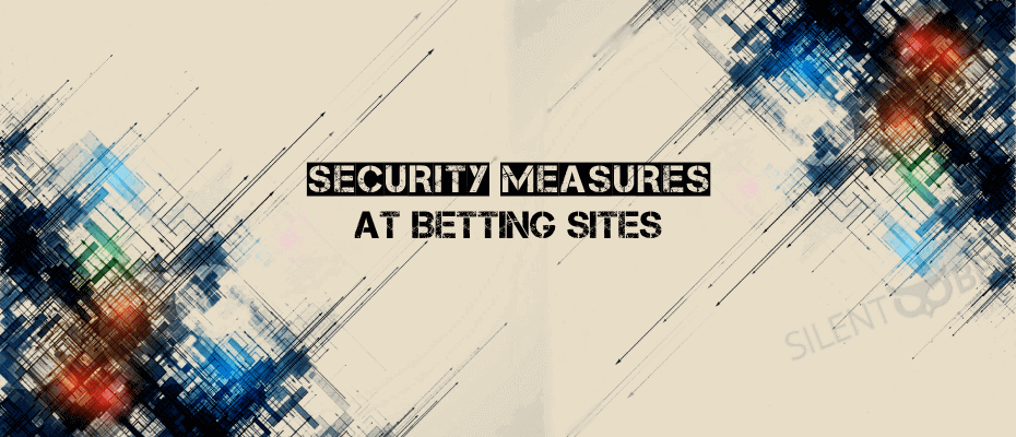 Security Measures at bookies